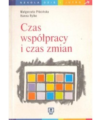 Czas współpracy i czas zmian