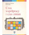 Czas współpracy i czas zmian