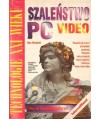 Szaleństwo PC Video