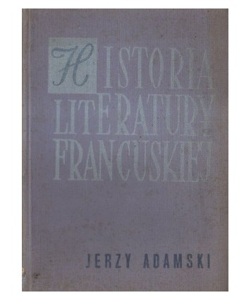 Historia literatury francuskiej. Zarys