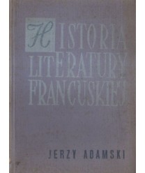 Historia literatury francuskiej. Zarys
