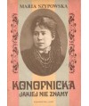 Konopnicka jakiej nie znamy