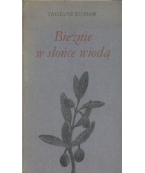 Bieżnie w słońce wiodą