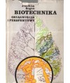 Biotechnika. Osiągnięcia i perspektywy