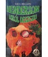 Henderson, król deszczu