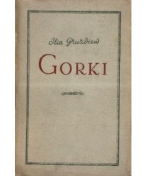 Gorki. Życioros