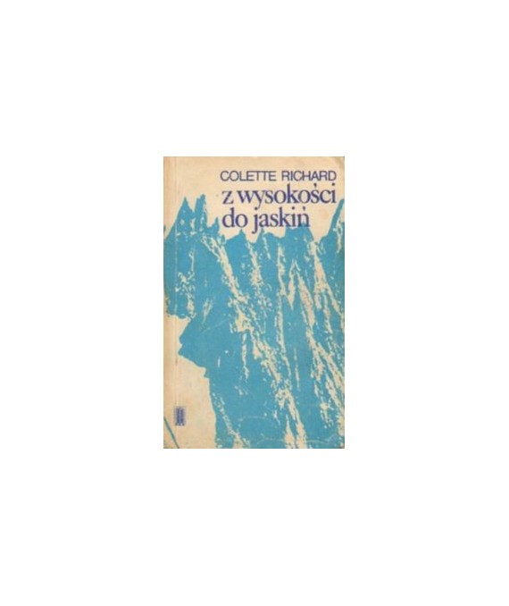 Z wysokości do jaskiń