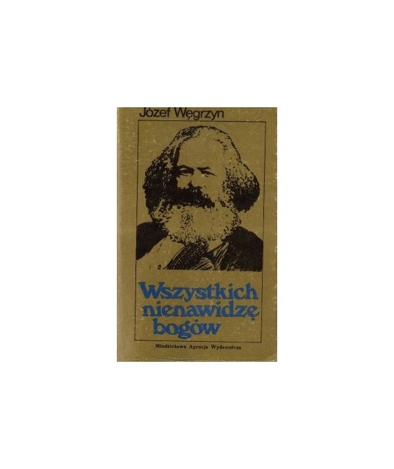 Wszystkich nienawidzę bogów