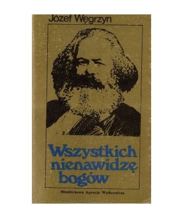 Wszystkich nienawidzę bogów
