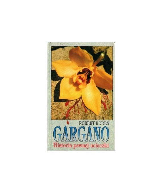Gargano. Historia pewnej ucieczki