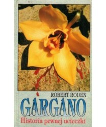Gargano. Historia pewnej ucieczki