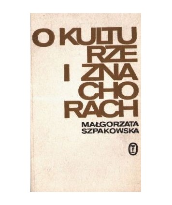 O kulturze i znachorach