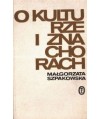 O kulturze i znachorach
