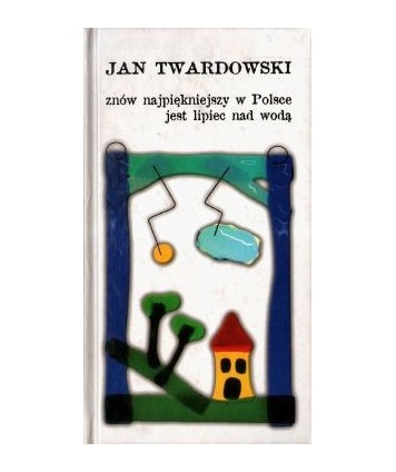 Znów najpiękniejszy w Polsce jest lipiec nad wodą
