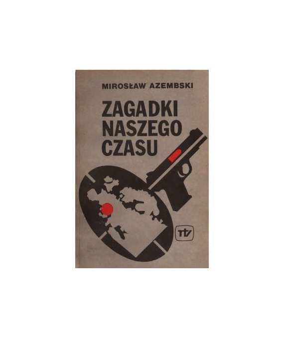 Zagadki naszego czasu