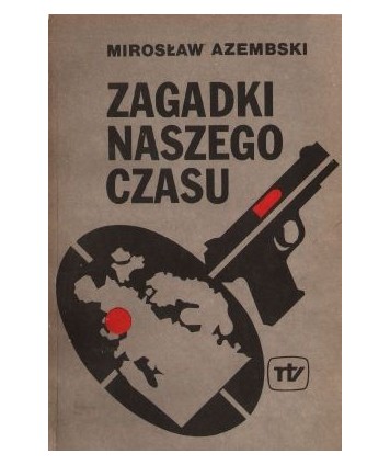 Zagadki naszego czasu