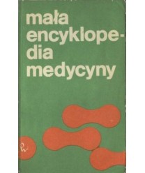 Mała encyklopedia medycyny t. 1-3