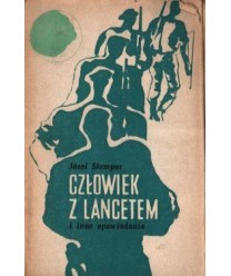 Człowiek z lancetem i inne opowiadania