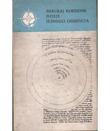 Mikołaj Kopernik. Dzieje jednego odkrycia