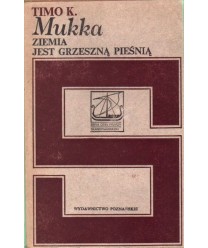 Ziemia jest grzeszną pieśnią. Ballada