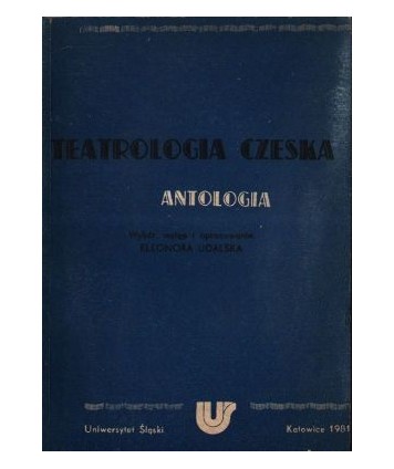 Teatrologia czeska. Antologia