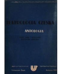 Teatrologia czeska. Antologia