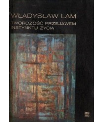 Twórczość przejawem instynktu życia