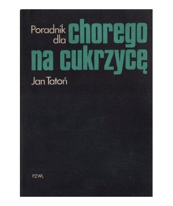 Poradnik dla chorego na cukrzycę
