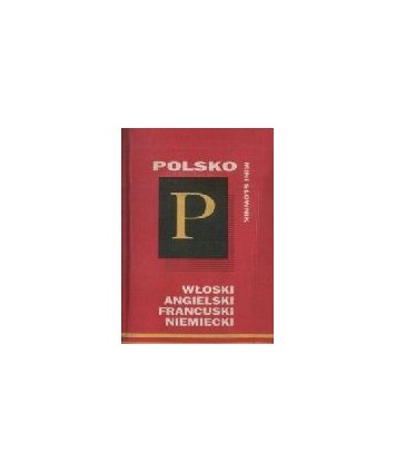 Mini słownik polsko-włoski, angielski, francuski, niemiecki