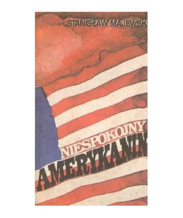 Niespokojny Amerykanin