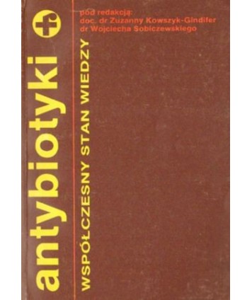 Antybiotyki współczesny stan wiedzy