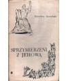 Sprzymierzeni z Jehową. Opowieści biblijne