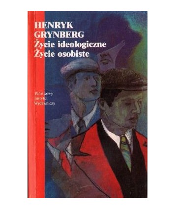 Życie ideologiczne. Życie osobiste