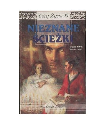 Nieznane ścieżki. Córy życia 18