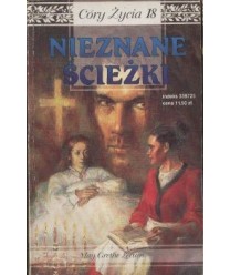Nieznane ścieżki. Córy życia 18