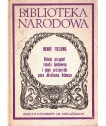 Dzieje przygód Józefa Andrewsa i jego przyjaciela pana Abrahama Adamsa