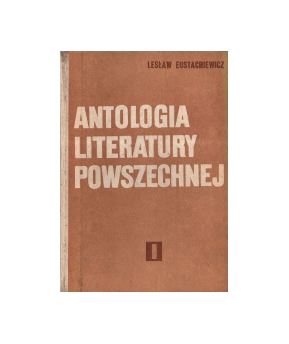 Antologia literatury powszechnej t.1-2