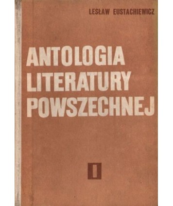 Antologia literatury powszechnej t.1-2