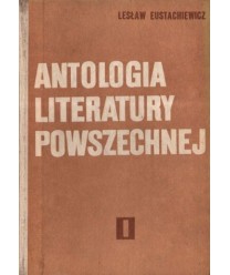 Antologia literatury powszechnej t.1-2