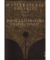 O literaturze polskiej, materiały cz.2 polska literatura współczesna