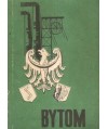 Bytom. Krótki zbiór informacji o historii i osiągnięciach miasta