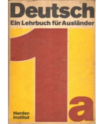 Deutsch. Ein lehrbuch für ausländer. Teil 1a