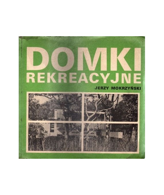 Domki rekreacyjne