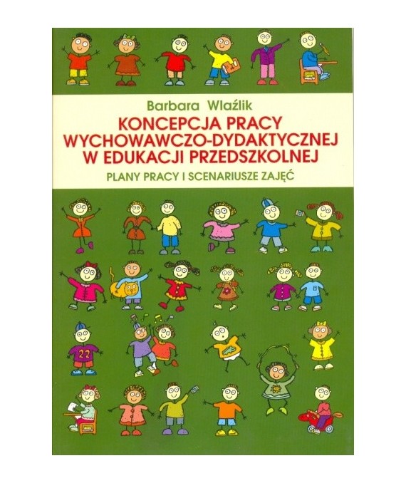 Koncepcja pracy wychowawczo-dydaktycznej w edu. przedszkolnej