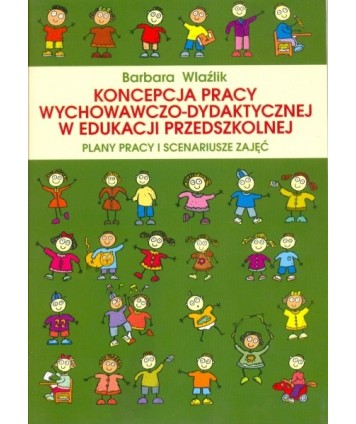 Koncepcja pracy wychowawczo-dydaktycznej w edu. przedszkolnej