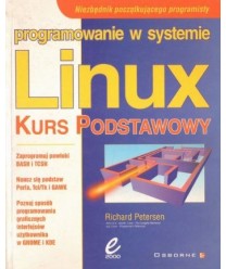 Programowanie w systemie Linux. Kurs podstawowy