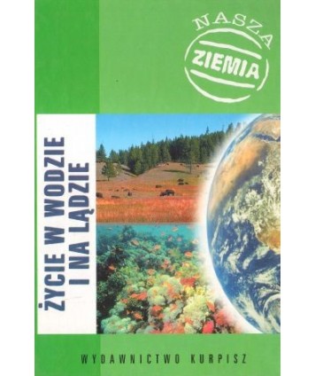 Życie w wodzie i na lądzie