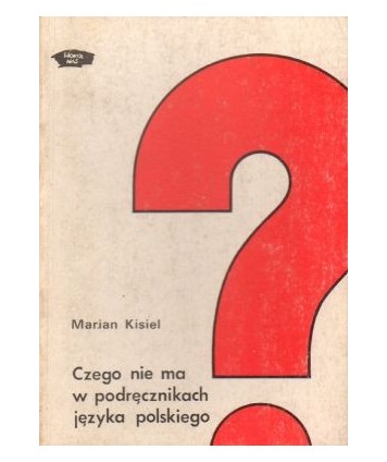 Czego nie ma w podręcznikach języka polskiego. Mały przewodnik po współczesnej literaturze polskiej