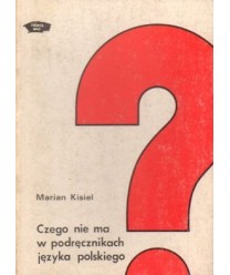 Czego nie ma w podręcznikach języka polskiego. Mały przewodnik po współczesnej literaturze polskiej