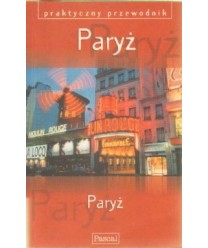 Paryż praktyczny przewodnik ’01
